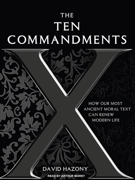 Title details for The Ten Commandments by David Hazony - Available